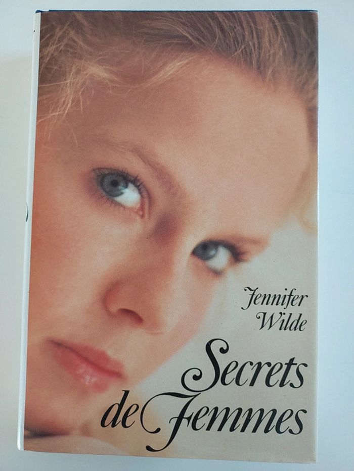Secrets de femmes, Jennifer Wilde