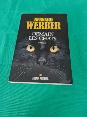 Demain les chats Bernard Werber