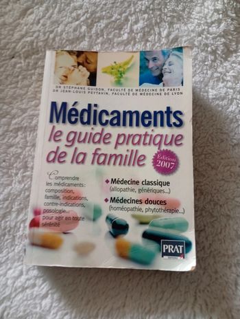 Médicaments le guide pratique de la famille édition 2007