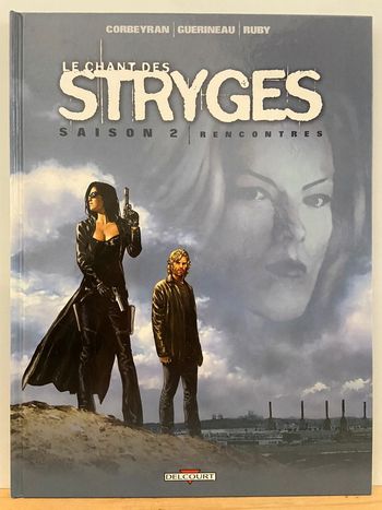 BD Le Chant des Stryges Saison 2 7 Rencontres