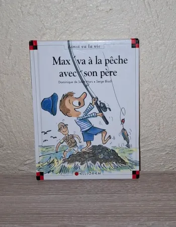 Livre Max et Lili va à la pêche avec son père