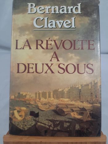 Bernard Clavel, la révolte à deux sous