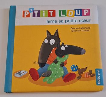 P'tit loup aime sa petite sœur