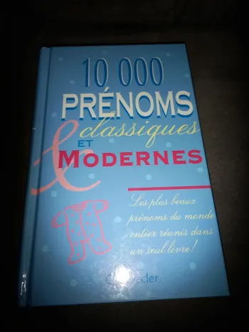 Livre 10 000 prénoms classiques et modernes