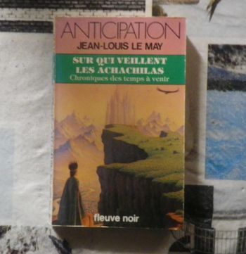 Sur qui veillent les Achachilas Chroniques des temps à venir