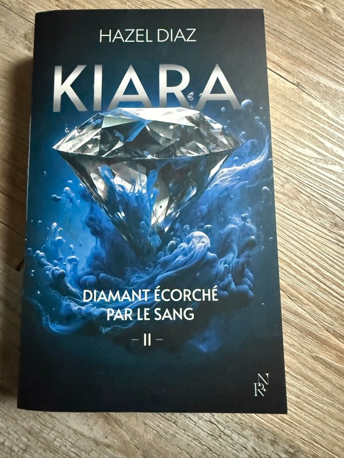KIARA - Diamant écorché par le sang -Tome 2