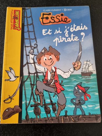 Essie Et si j'étais pirate ?