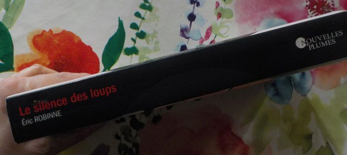 Le silence des loups de Eric Robinne Ed. Nouvelles Plumes - photo numéro 3