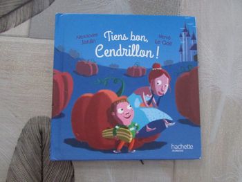 Livre enfant Tiens bon, Cendrillon