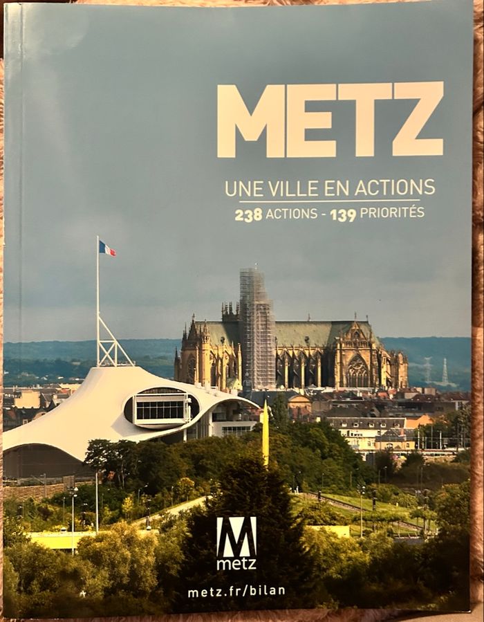 Metz Une Ville En Actions