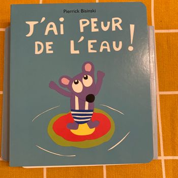 J’ai peur de l’eau!