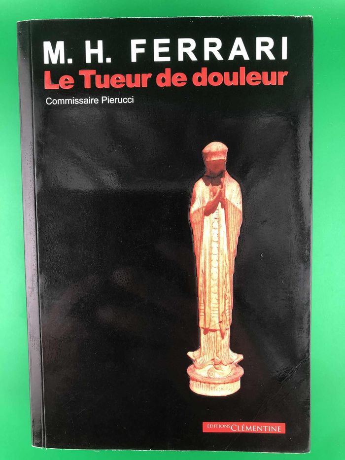 Le tueur de douleur - Marie-Hélène Ferrari