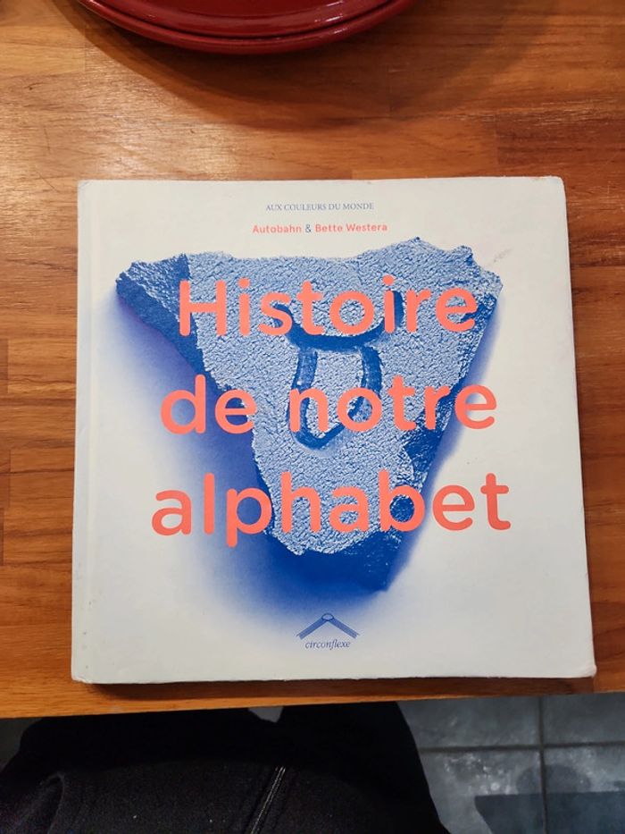 Livre : Histoire de notre Alphabet