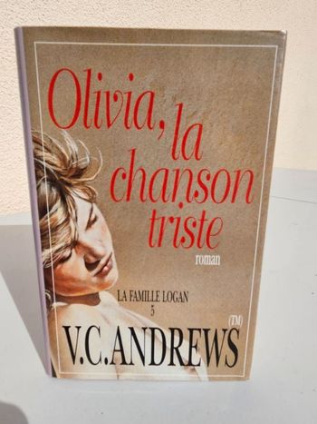 Livre Virginia C. Andrews "La Famille Logan : Tome 5 - Olivia, la chanson triste"