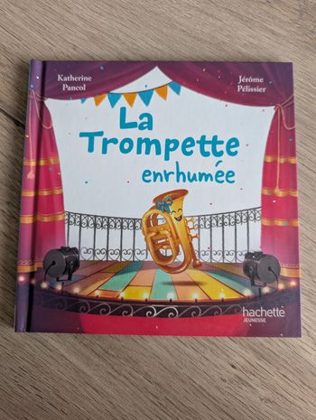 Livre mac do, la trompette enrhumée, Pancol et Pélissier