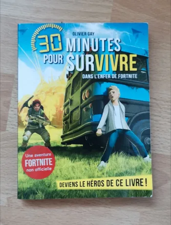 Livre 30 minutes pour survivre dans l'enfer de fortnite