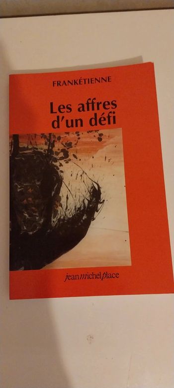 Les affres d un défi - Frankétienne