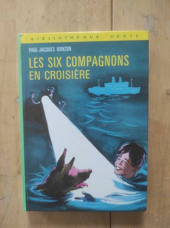 Les Six Compagnons en croisière PJ Bonzon Bibliothèque verte cartonnée 1974
