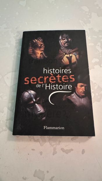 Histoires secrètes de l’Histoire – Flammarion – Enquêtez sur les mystères du passé