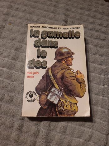 La gamelle dans le dos. Mais-juin 1940
