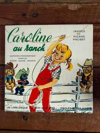 Caroline au Ranch Disques Ades Le petit ménestrel livre bd ancien vintage musique