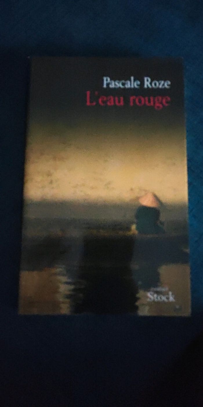 L'eau rouge - Pascale Roze