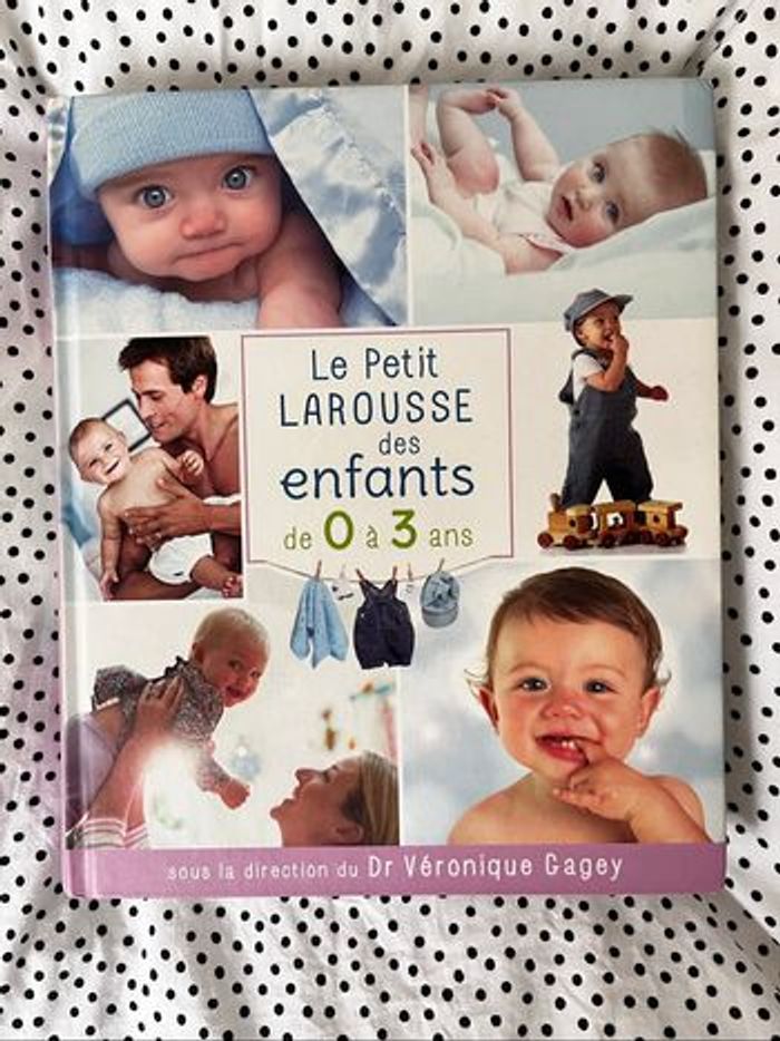 Petit Larousse des enfants de 0 à 3 ans