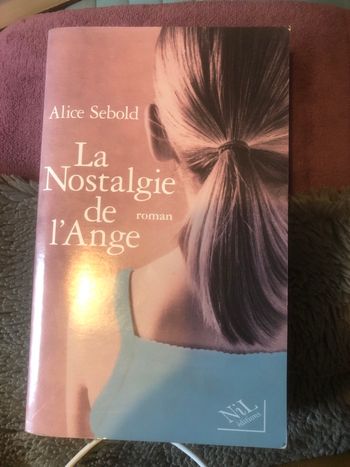 La nostalgie de l’ange - Alice Sebold