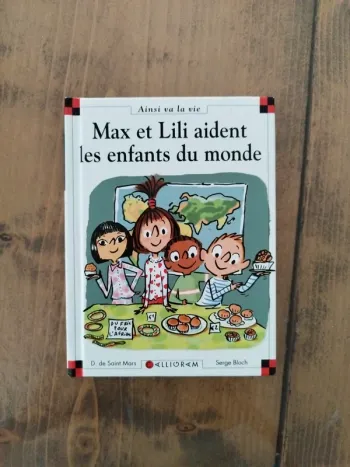 Max et Lili aident les enfants du monde