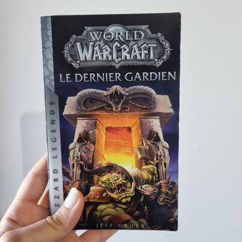Le dernier gardien world of Warcraft