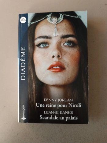 Harlequin 2 histoires Diadème : une reine pour Niroli et scandale au palais