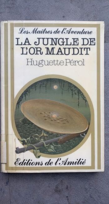 La jungle de l'or maudit