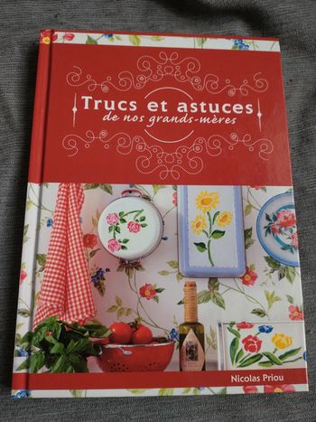 Livre truc et astuces de nos grands-mères par Nicolas priou