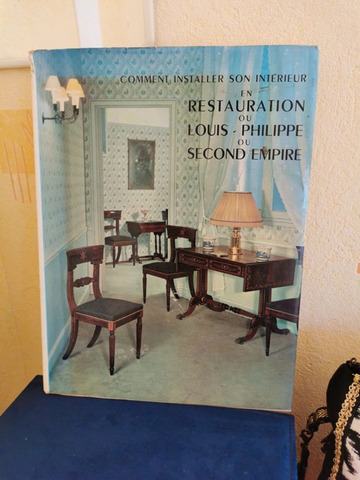 Comment installer son intérieur en restauration ou Louis-Philippe ou Second Empire