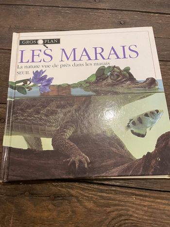 Livre documentaire gros plan les marais