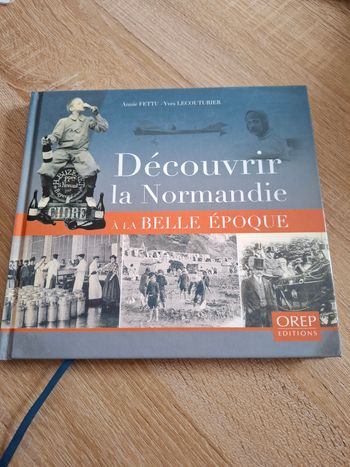 Découvrir la Normandie à la belle époque