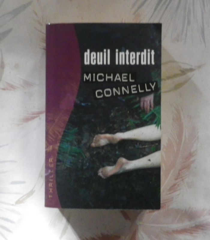 Deuil interdit de Michael Connelly Ed. France Loisirs