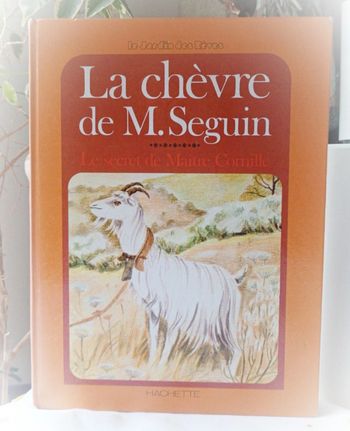 Livre Book story chèvre de m Mr m. Seguin secret maître cornille hachette Daudet jardin des rêves