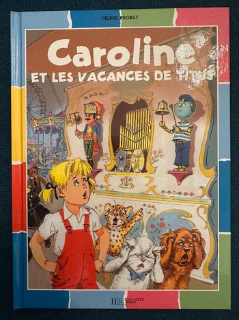 Livre bd album bords multicolores couleurs rare Caroline et les vacances de Titus Pierre Probst
