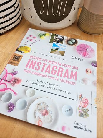 Livre réussir ses mises en scène sur Instagram