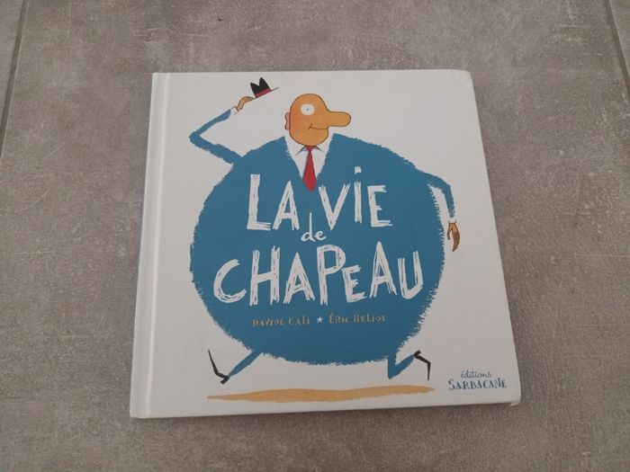 Livre la vie de chapeau