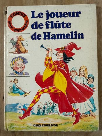 Livre ancien vintage Le joueur de flûte de Hamelin deux coqs d’or contes pour apprendre