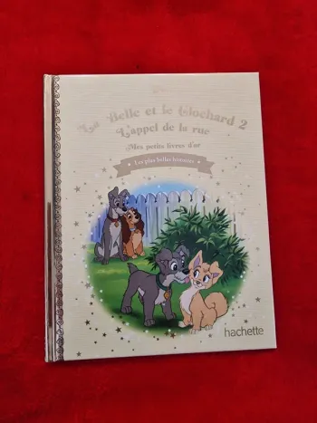 Livre 109 mes petits livres d'or Disney la belle et le clochard 2 l'appel de la rue
