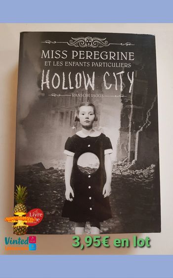 Miss peregrine et les enfants particuliers 2. Hollow city ransom riggs