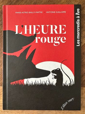 Livre L’Heure Rouge McDonald’s L’élan vert les mercredis à lire