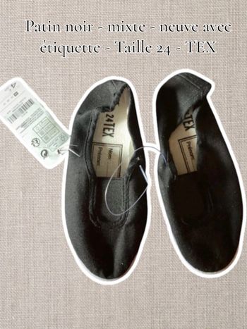 Patin noir - mixte - neuve avec étiquette - Taille 24 - TEX