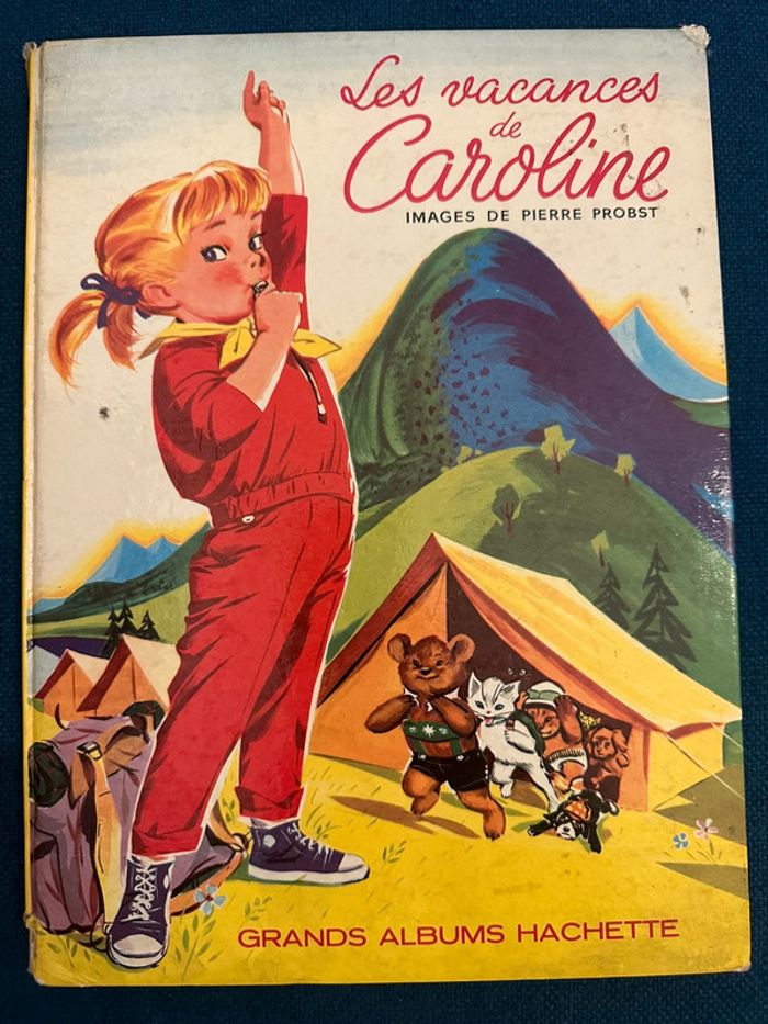 1964 Grands albums Hachette Les vacances de Caroline livre bd ancien Pierre Probst
