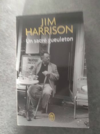 Un sacré gueuleton Jim Harrison J'ai Lu 2019