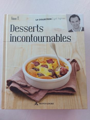Desserts incontournables Cyril lignac