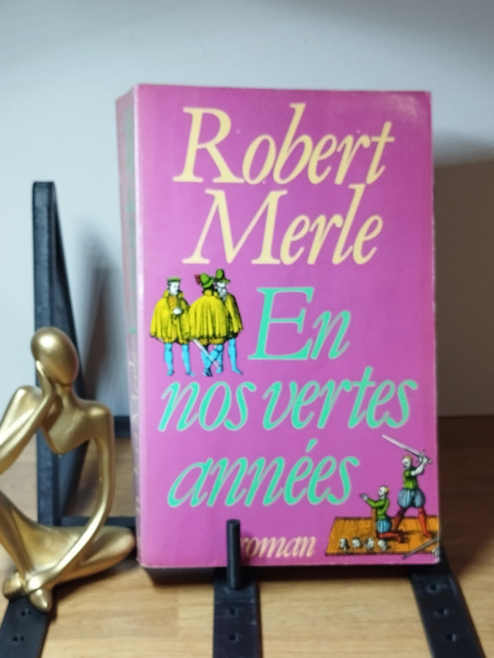 Roman picaresque En nos vertes années de Robert Merle